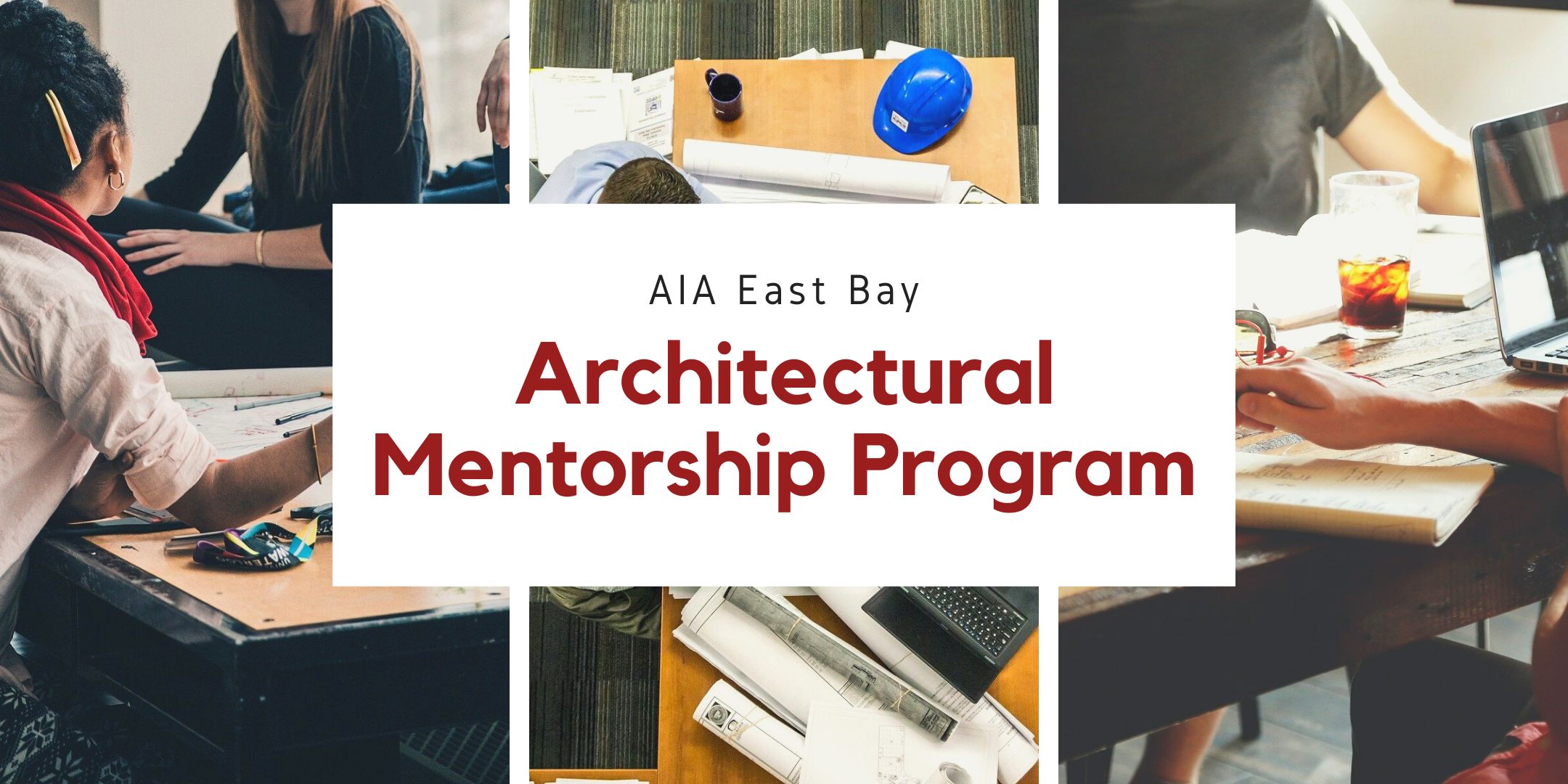 Mentorship Program - AIA - East Bay Chapter